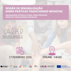 SESSÕES DE SENSIBILIAZÇÃO PARA MULHERES MIGRANTES INTERCULTURAL APPROACH TO PREVENT HARMFUL PRACTICES (IAPHP)