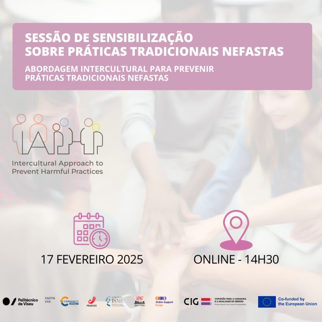 SESSÕES DE SENSIBILIAZÇÃO PARA MULHERES MIGRANTES INTERCULTURAL APPROACH TO PREVENT HARMFUL PRACTICES (IAPHP)